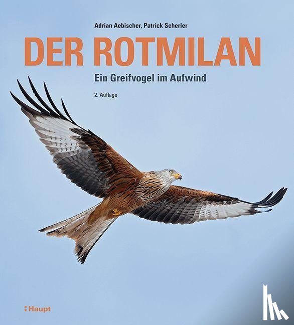 Aebischer, Adrian, Scherler, Patrick - Der Rotmilan