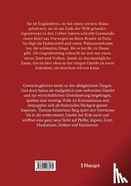 Berg, Thomas Reinertsen - Die Geschichte der Gewürze