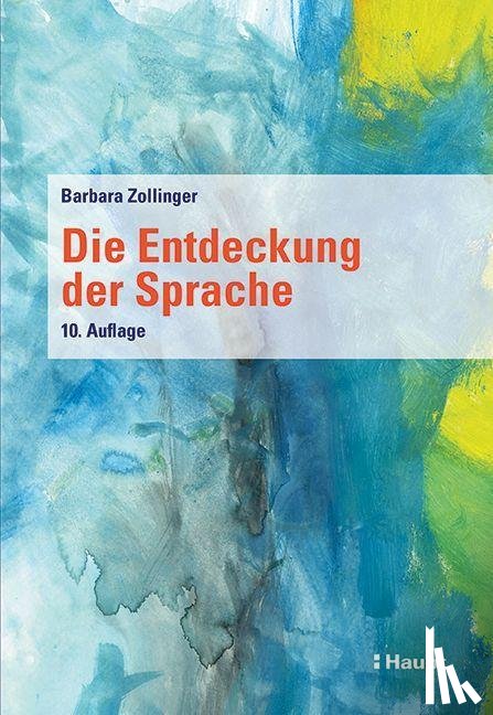 Zollinger, Barbara - Die Entdeckung der Sprache