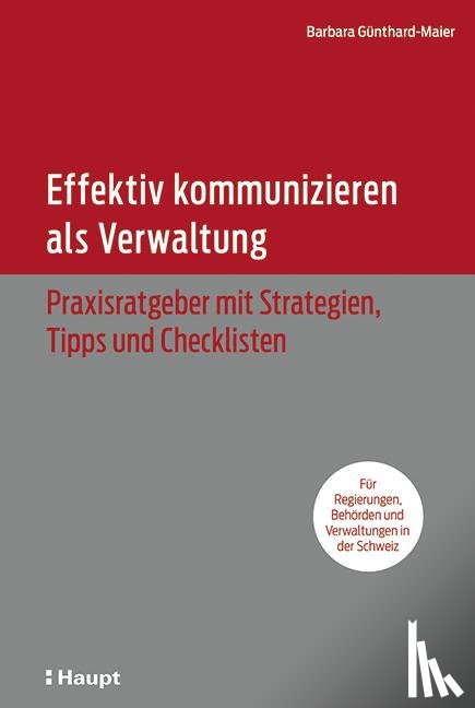 Günthard-Maier, Barbara - Effektiv kommunizieren als Verwaltung
