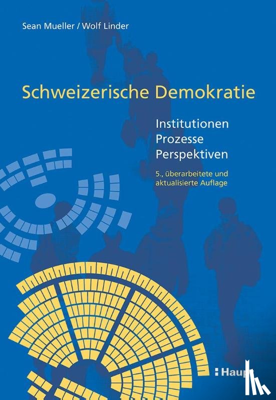 Mueller, Sean, Linder, Wolf - Schweizerische Demokratie
