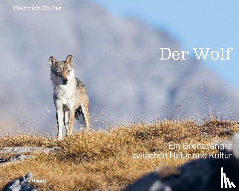 Haller, Heinrich - Der Wolf
