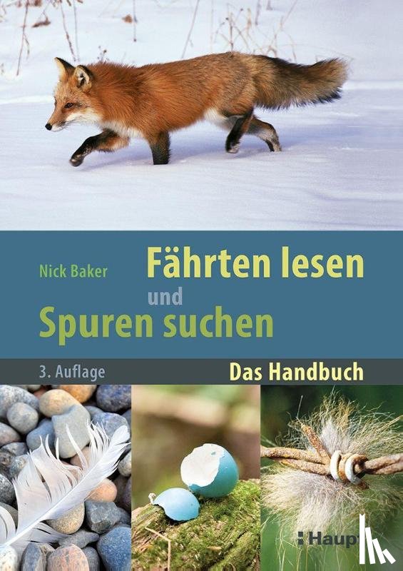 Baker, Nick - Fährten lesen und Spuren suchen