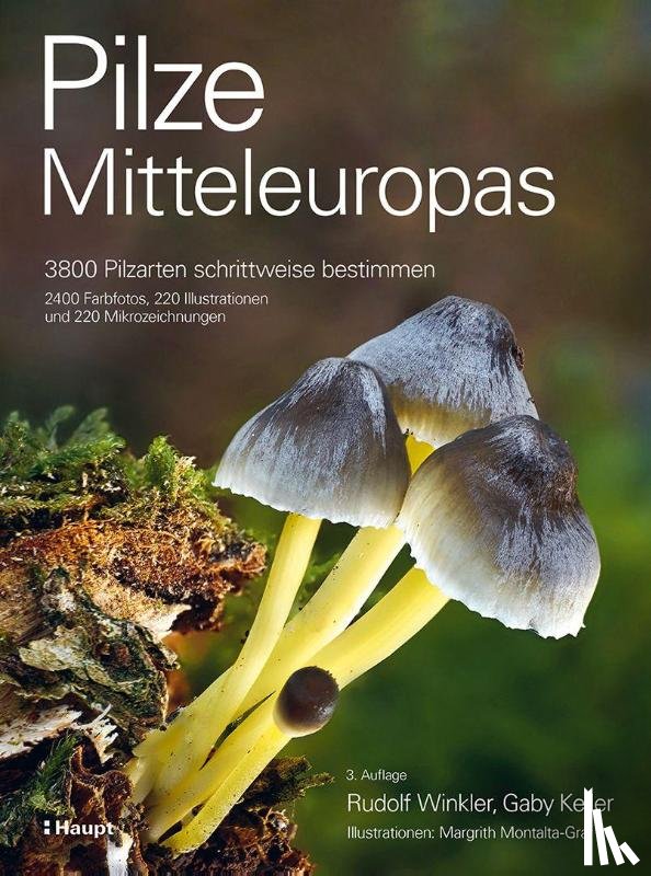Winkler, Rudolf, Keller, Gaby, Montalta-Graf, Margrith - Pilze Mitteleuropas