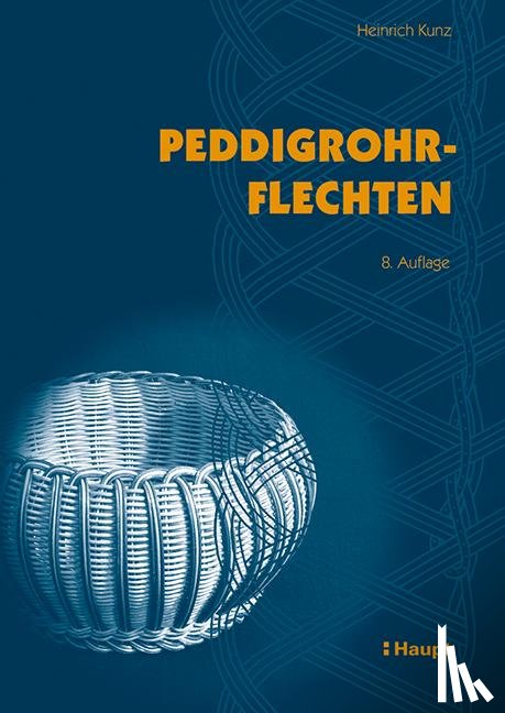 Kunz, Heinrich - Peddigrohrflechten