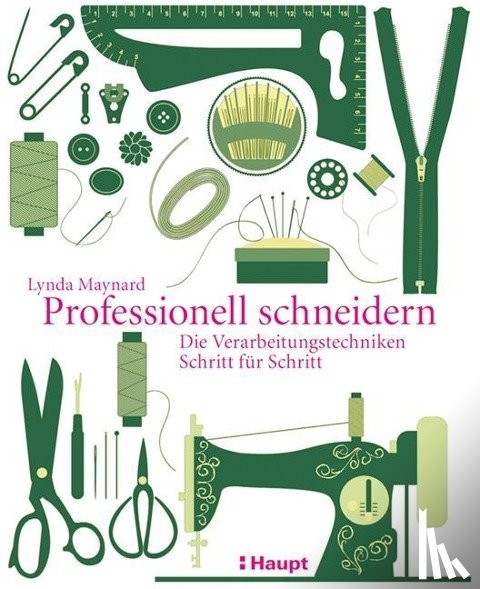 Maynard, Lynda - Professionell schneidern