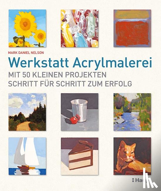 Nelson, Mark Daniel - Werkstatt Acrylmalerei
