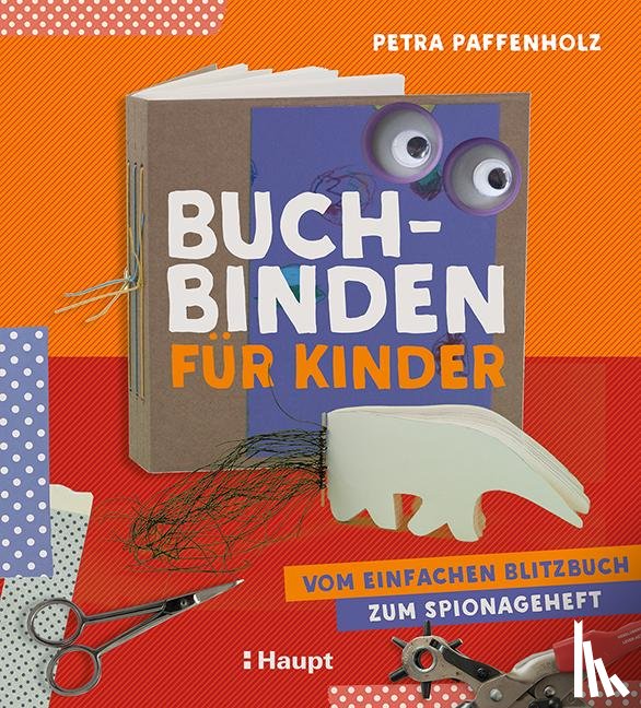 Paffenholz, Petra - Buchbinden für Kinder