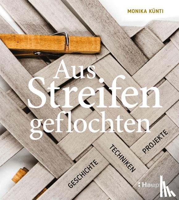 Künti, Monika - Aus Streifen geflochten