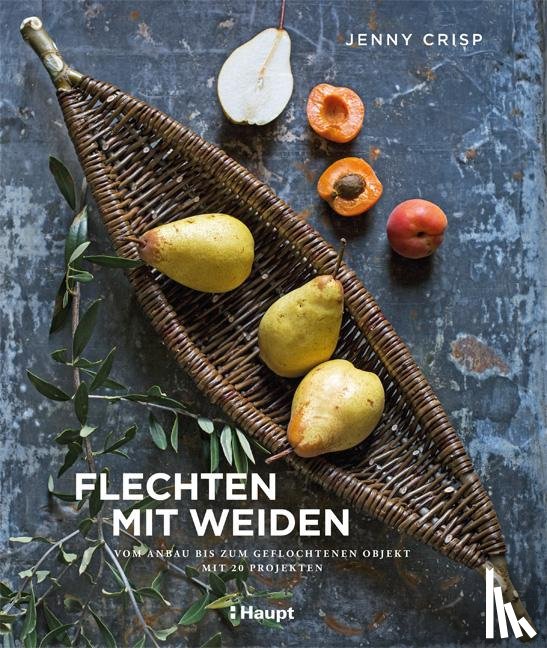 Crisp, Jenny - Flechten mit Weiden