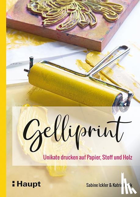 Ickler, Sabine, Klink, Katrin - Gelliprint