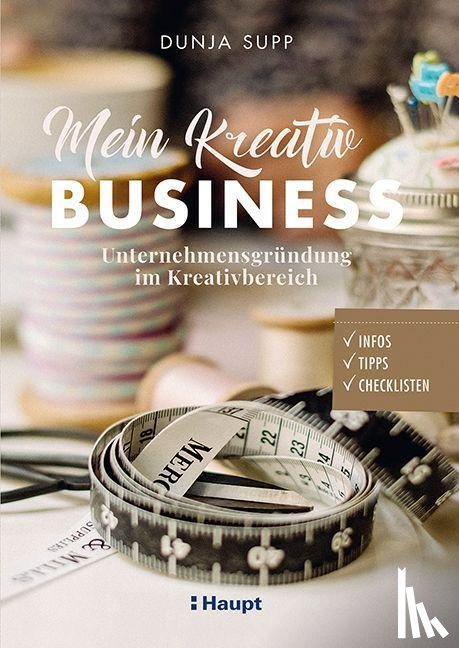 Supp, Dunja - Mein Kreativ-Business