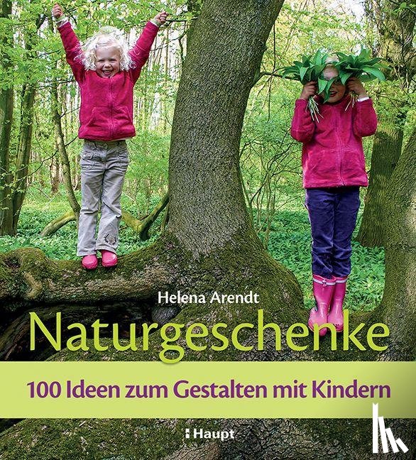 Arendt, Helena - Naturgeschenke