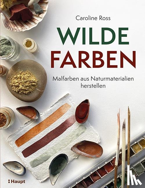 Ross, Caroline - Wilde Farben