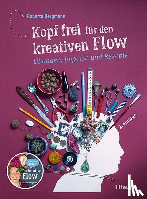 Bergmann, Roberta - Kopf frei für den kreativen Flow