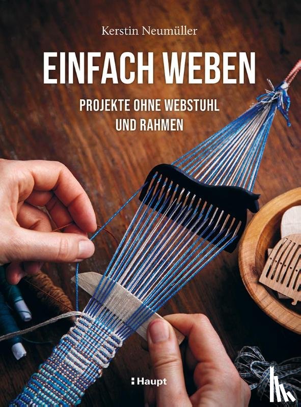 Neumüller, Kerstin - Einfach weben