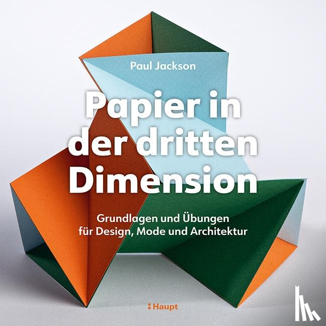 Jackson, Paul - Papier in der dritten Dimension