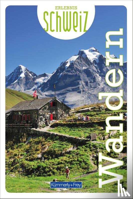  - Erlebnis Schweiz Wandern