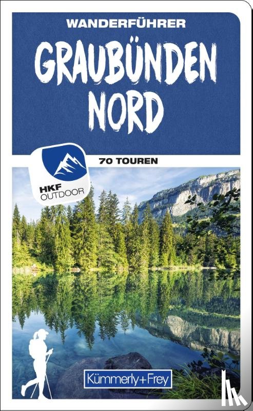 Heitzmann, Wolfgang - Graubünden Nord Wanderführer