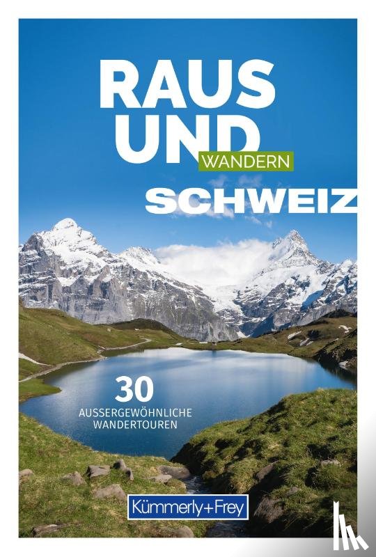  - Raus und Wandern Schweiz