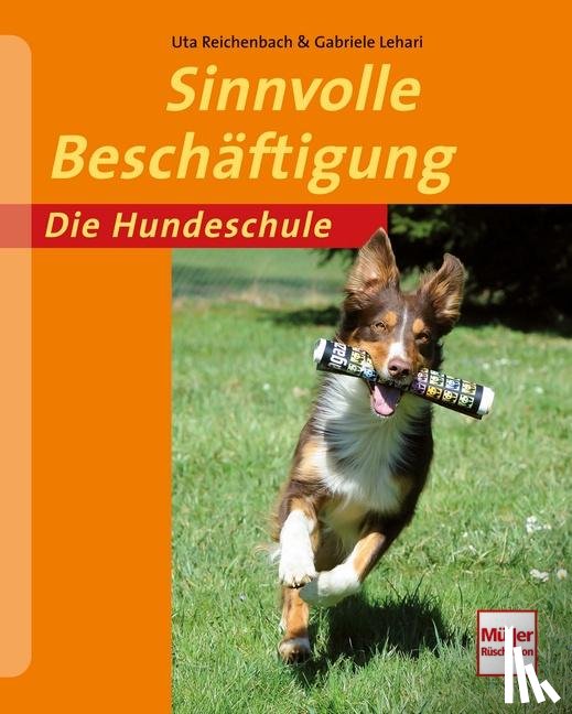 Reichenbach, Uta, Lehari, Gabriele - Sinnvolle Beschäftigung