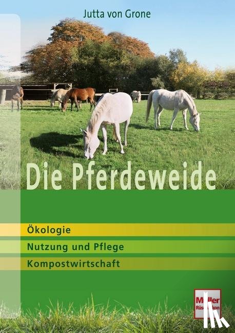 Grone, Jutta von - Die Pferdeweide