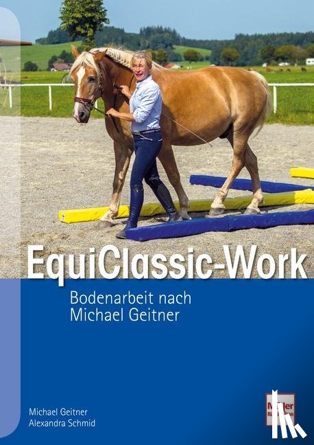 Geitner, Michael, Schmid, Alexandra - EquiClassic-Work