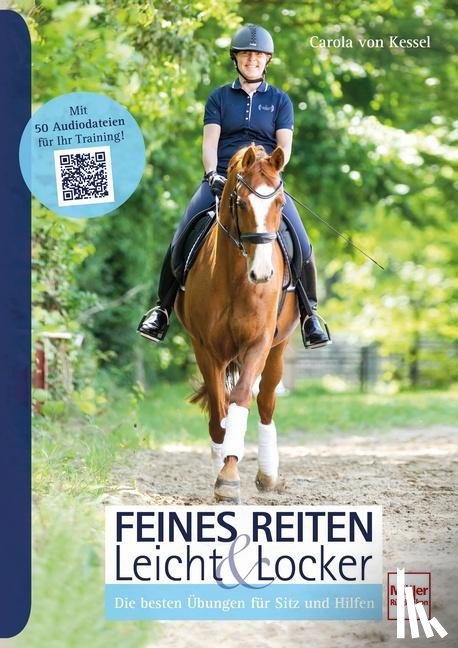 Kessel, Carola von - Feines Reiten Leicht & Locker