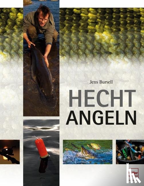 Bursell, Jens - Hecht-Angeln