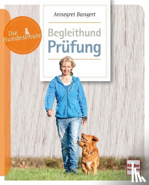 Bangert, Annegret - Begleithund-Prüfung