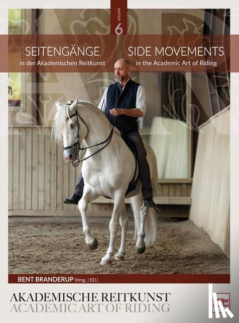 Branderup, Bent - Seitengänge in der Akademischen Reitkunst