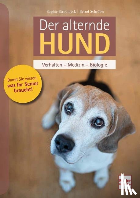 Strodtbeck, Sophie, Schröder, Bernd - Der alternde Hund