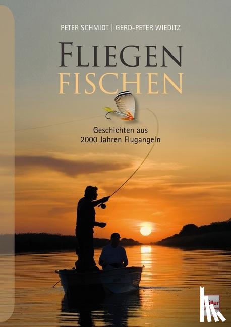 Schmidt, Peter, Wieditz, Gerd-Peter - FLIEGENFISCHEN
