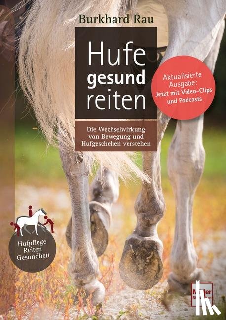 Rau, Burkhard - Hufe gesund reiten