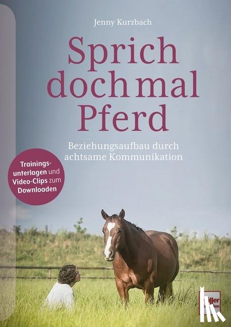 Kurzbach, Jenny - Sprich doch mal Pferd