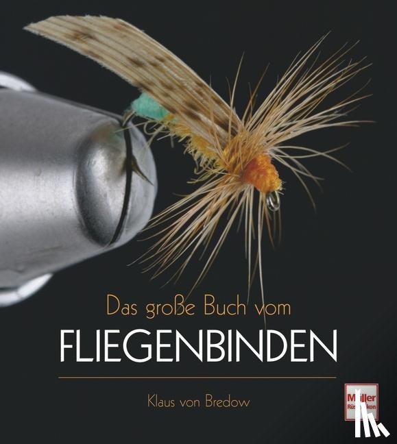 Bredow, Klaus von - Das große Buch vom Fliegenbinden