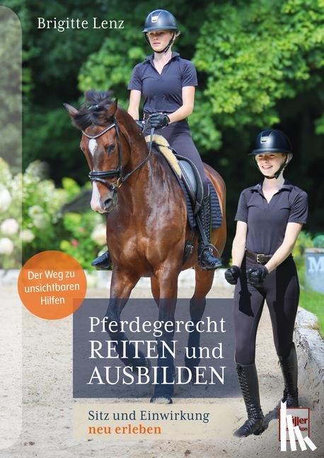 Lenz, Brigitte - Pferdegerecht reiten und ausbilden