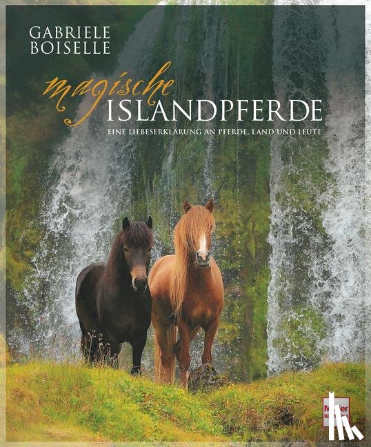 Boiselle, Gabriele - Magische Islandpferde