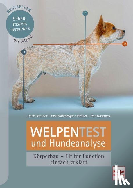 Hastings, Pat, Walder, Doris, Holderegger Walser, Eva - Welpentest und Hundeanalyse