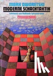 Dworetski, Mark - Moderne Schachtaktik