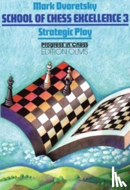 Dvoretsky, Mark - School of Chess Excellence 3