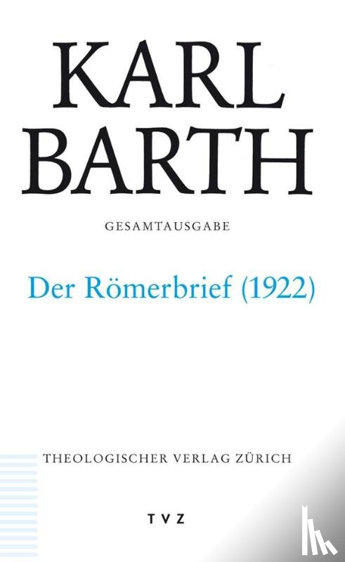 Barth, Karl - Karl Barth Gesamtausgabe