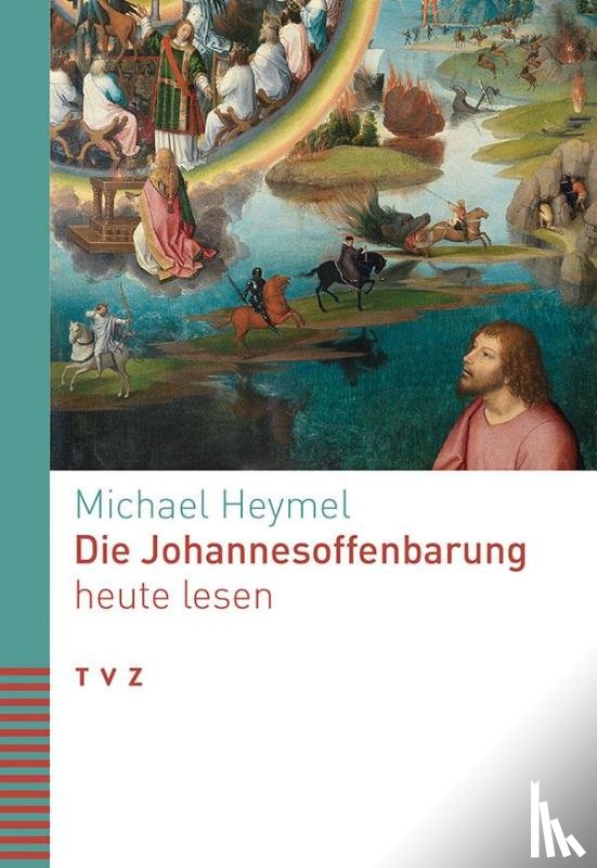 Heymel, Michael - Die Johannesoffenbarung heute lesen