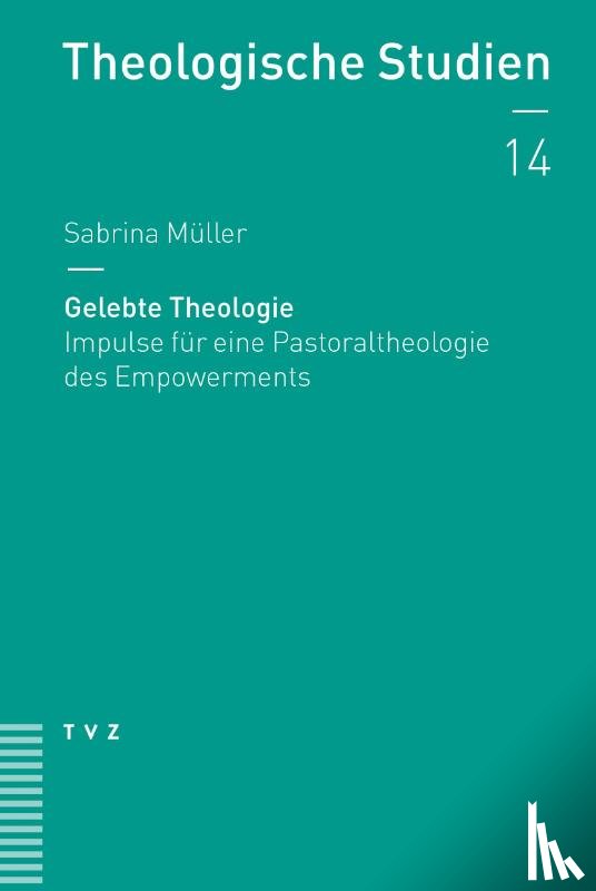 Müller, Sabrina - Gelebte Theologie