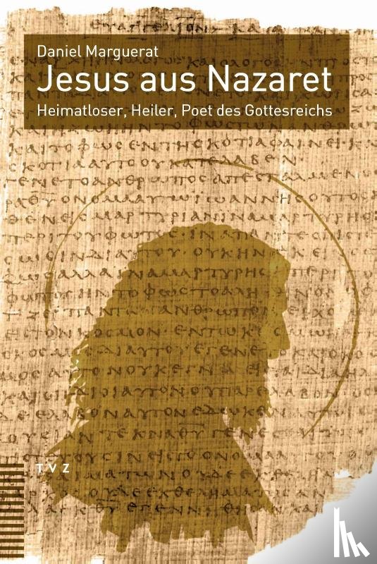Marguerat, Daniel - Jesus aus Nazaret