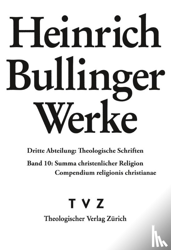 Bullinger, Heinrich - Summa christenlicher Religion