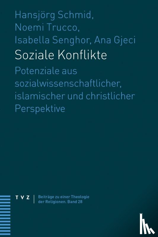 Schmid, Hansjörg, Trucco, Noemi, Senghor, Isabella, Gjeci, Ana - Soziale Konflikte