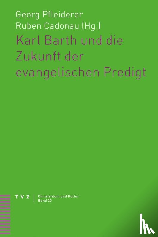  - Karl Barth und die Zukunft der evangelischen Predigt