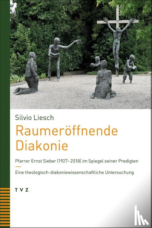 Liesch, Silvio - Raumeröffnende Diakonie
