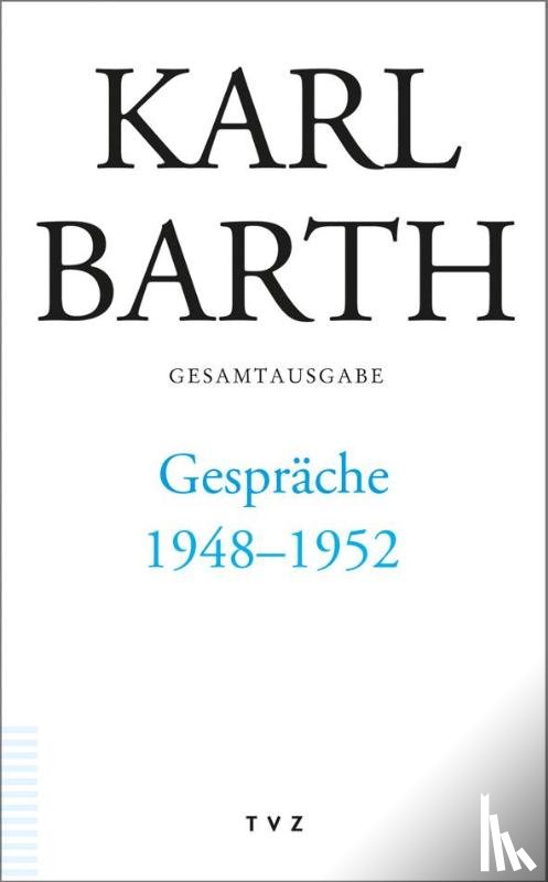 Barth, Karl - Gespräche 1948-1952